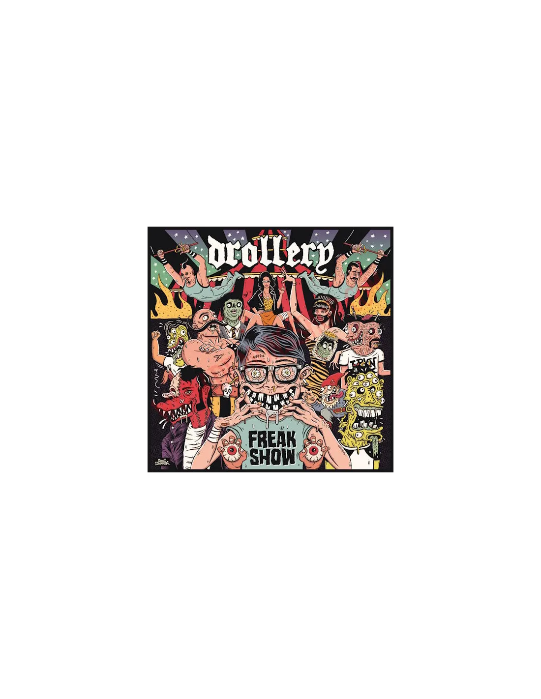 CD DROLLERY  FREAK SHOW